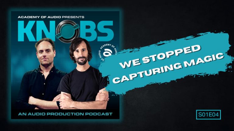 Knobs Podcast S01 E04: We Stopped Capturing Magic