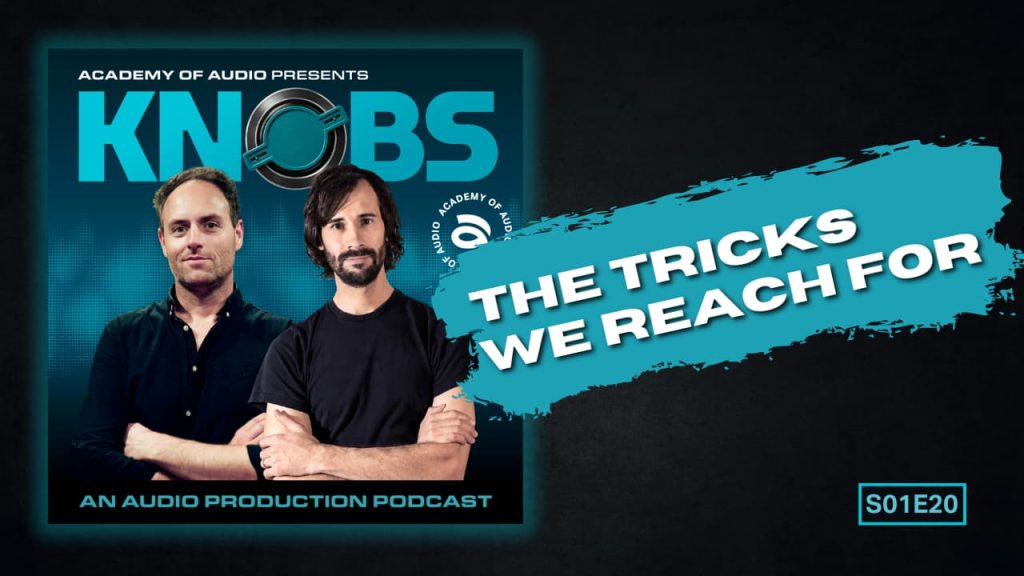 Knobs Podcast S01 E20: The Tricks We Reach For